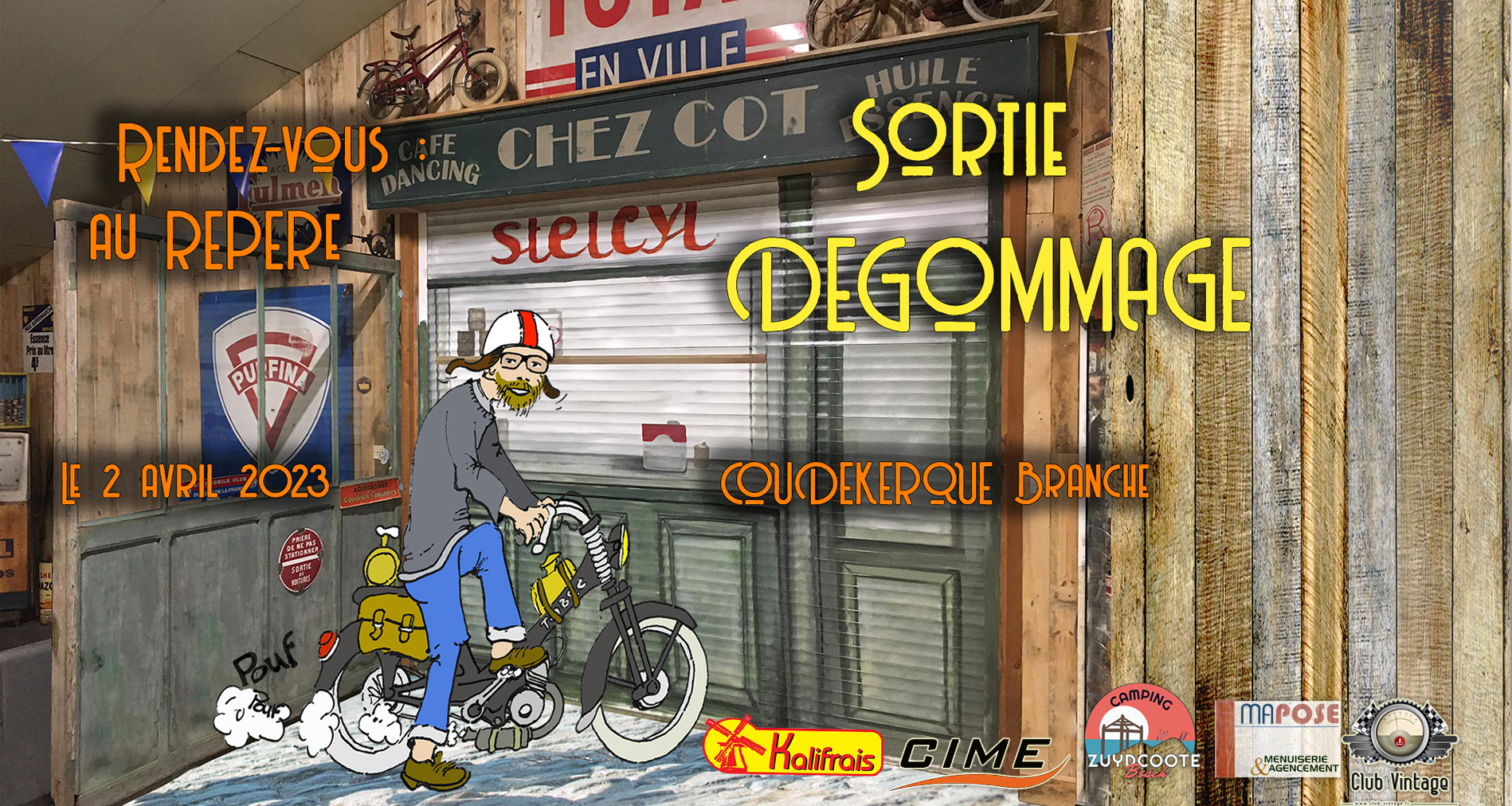 Sortie Dégommage